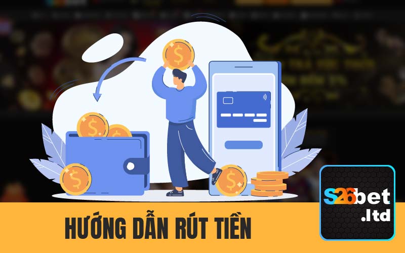 Hướng dẫn rút tiền