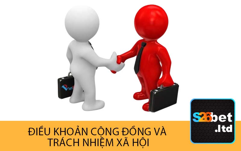 Điều Khoản Cộng Đồng và
 Trách Nhiệm Xã Hội